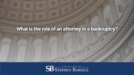 What is the role of an attorney in a bankruptcy?