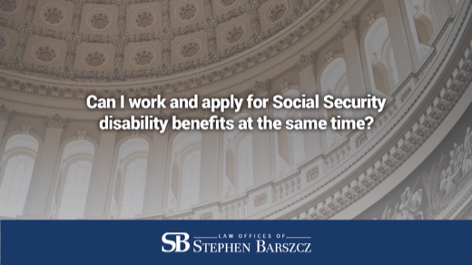 Can I work and apply for Social Security disability benefits at the same time?